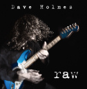 Raw by Dave Holmes